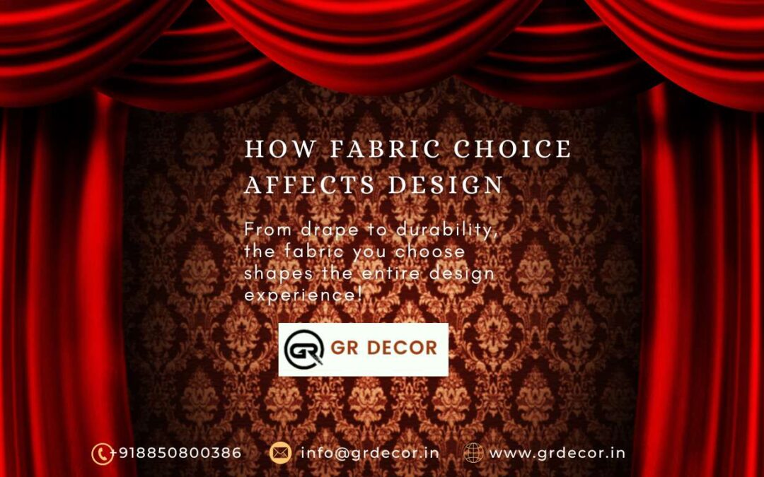 How Fabric Choice Affects Design