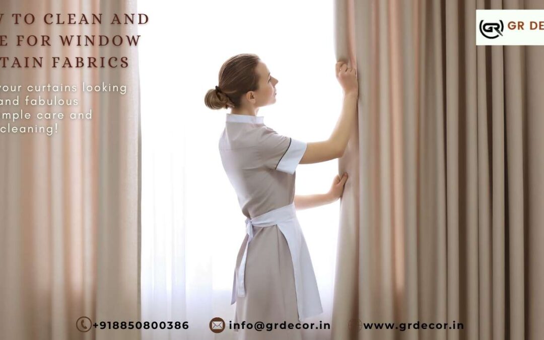 How to Clean and Care for Window Curtain Fabrics